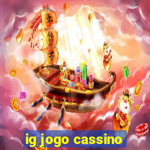 ig jogo cassino